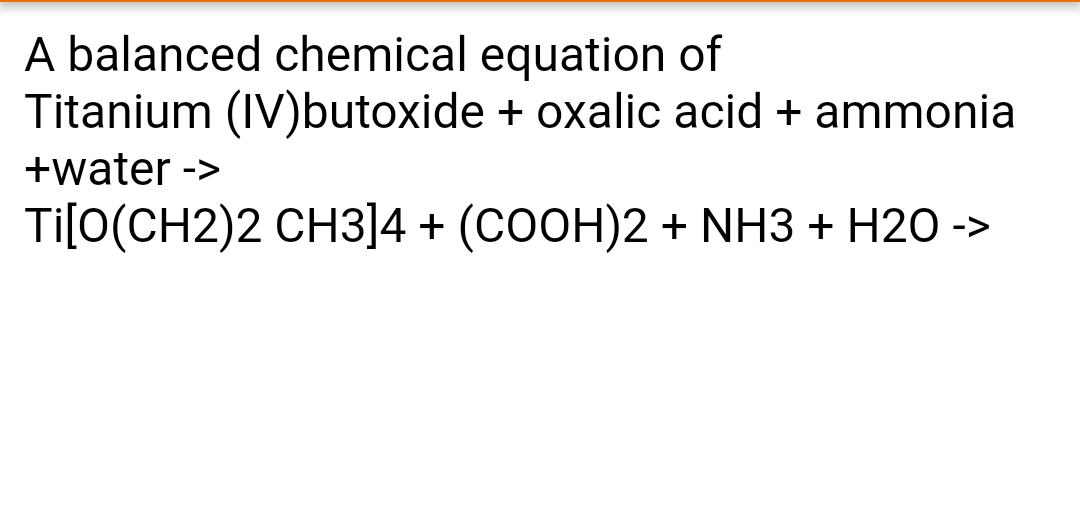 A Balanced Chemical Equation Of Titanium Iv Butoxide Chegg