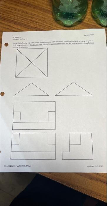 Solved Using The Top Front Right Elevations Draw In Chegg