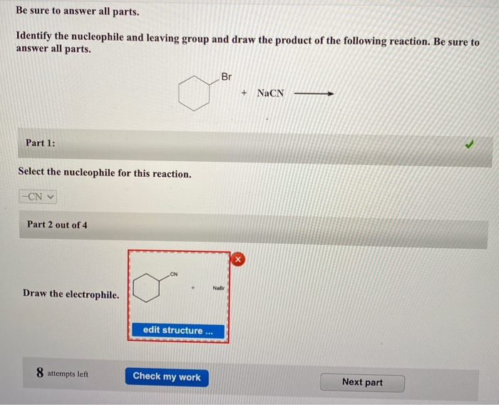 Solved Be Sure To Answer All Parts Identify The Nucleophile Chegg