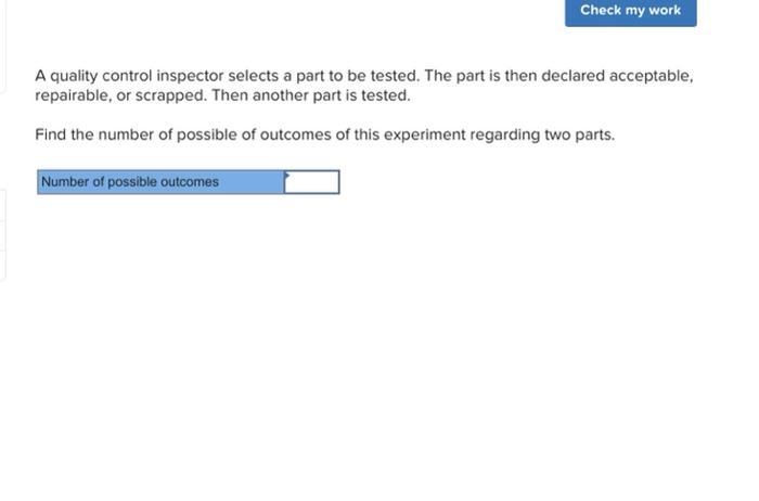 Solved A Quality Control Inspector Selects A Part To Be Chegg