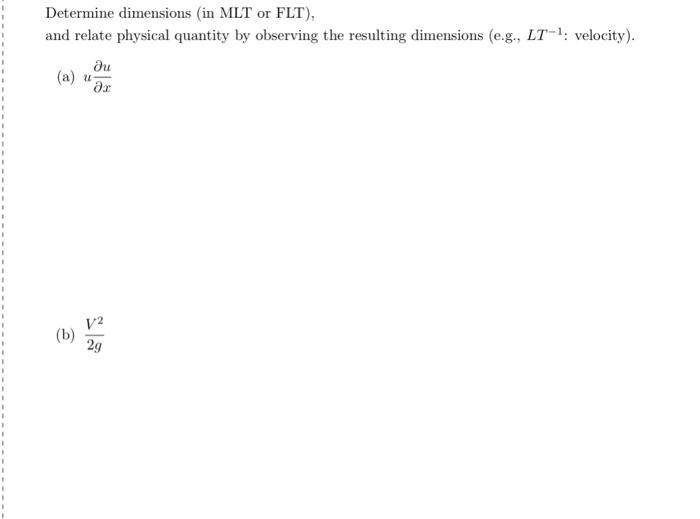 Solved Determine Dimensions In Mlt Or Flt And Relate Chegg