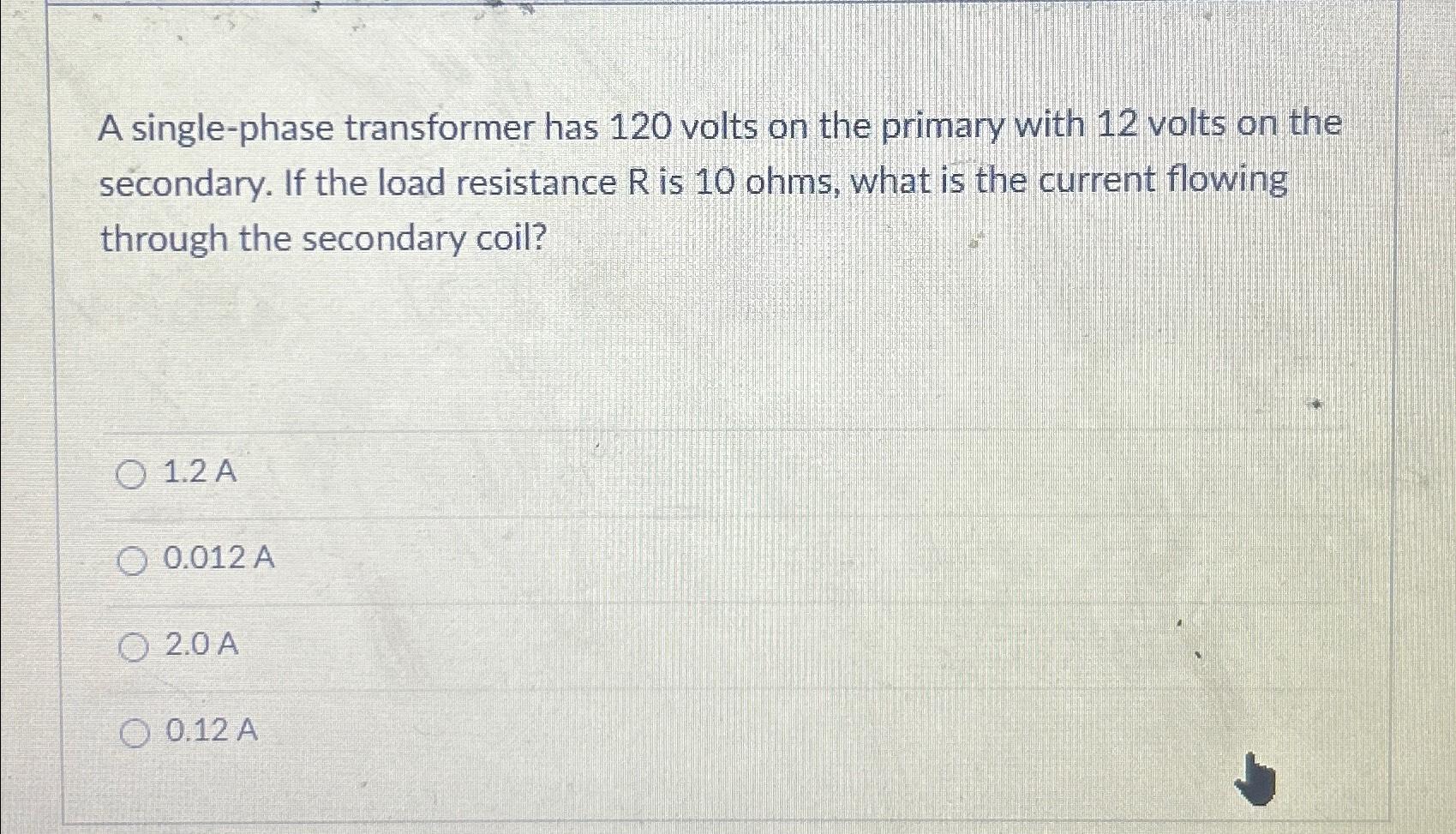 Solved A Single Phase Transformer Has 120 Volts On The Chegg