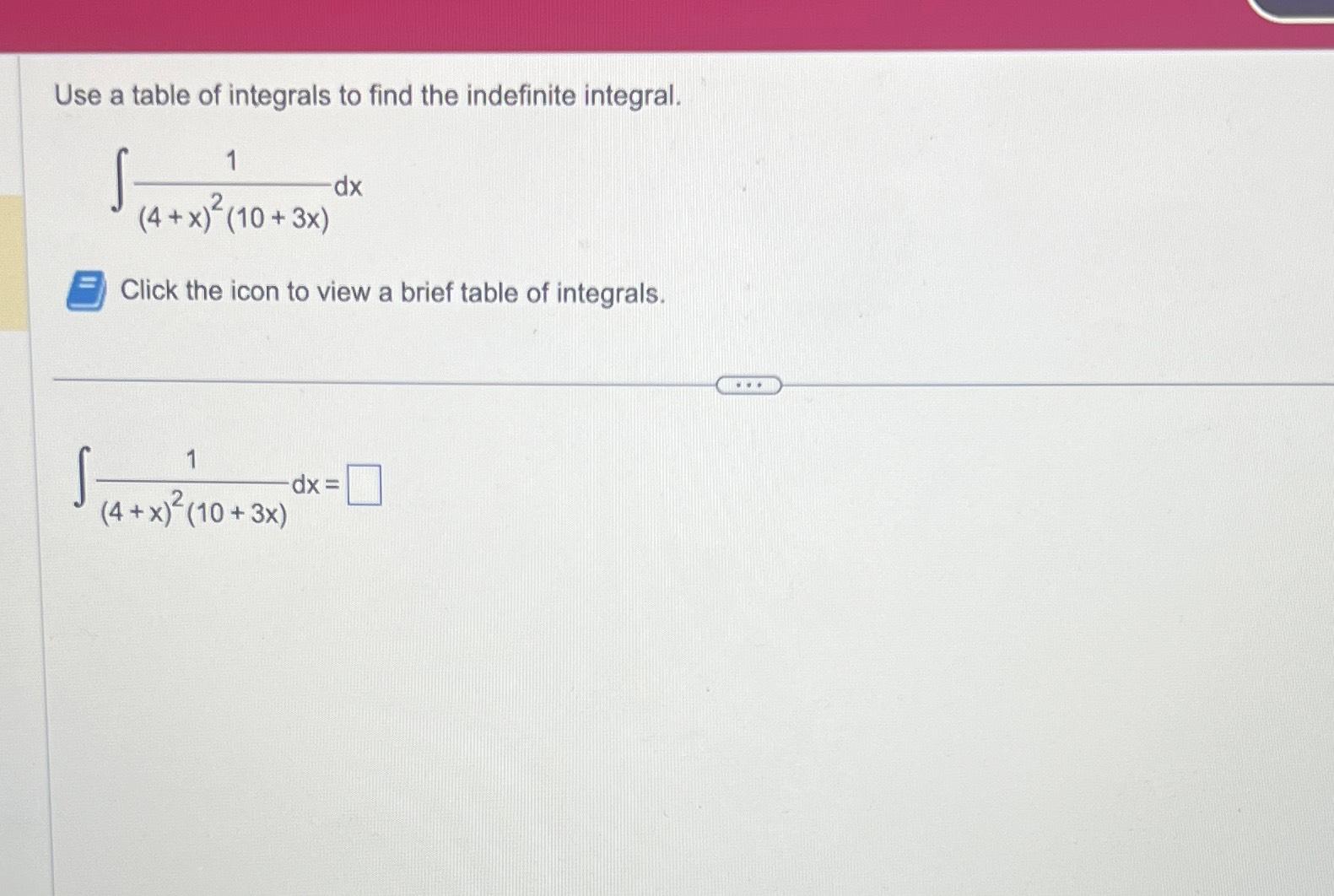 Solved Use A Table Of Integrals To Find The Indefinite Chegg