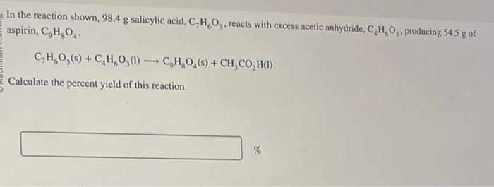 Solved In The Reaction Shown G Salicylic Acid C H O Chegg