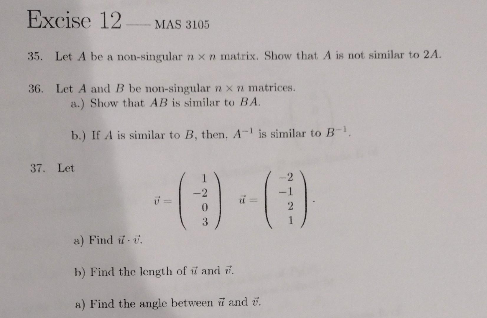 Solved 35 Let A Be A Non Singular Nn Matrix Show That A Chegg