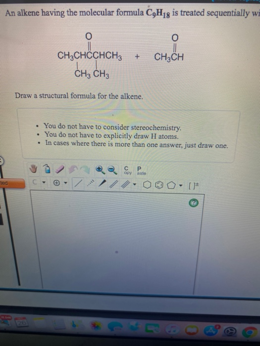 Solved An Alkene Having The Molecular Formula C H Is Chegg