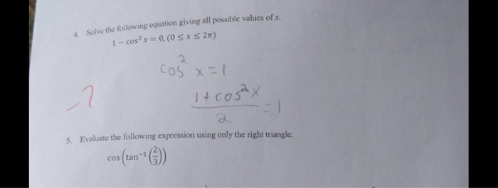 Solved Solve The Following Equation Giving All Possible Chegg