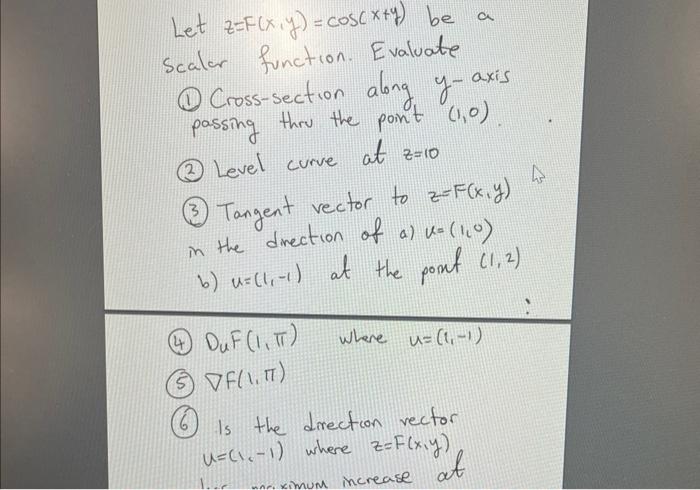 Solved Let Z F X Y Cos X Y Be A Scalor Function Evaluate Chegg