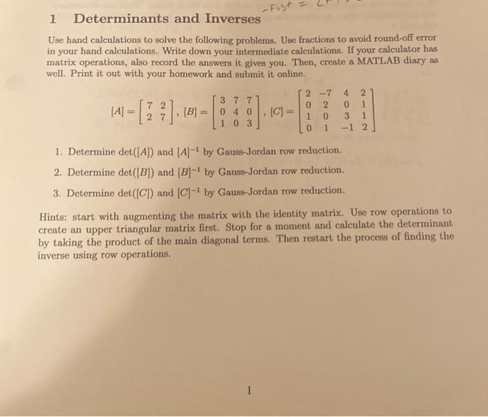 Solved Determinants And Inverses Use Hand Calculations To Chegg