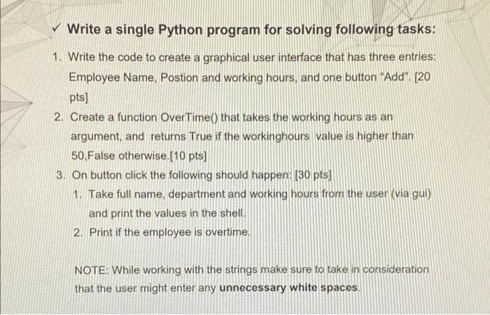 Solved Write A Single Python Program For Solving Following Chegg