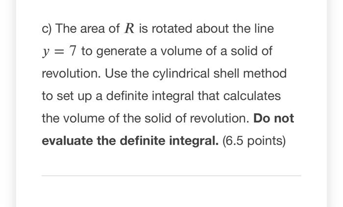 Solved Q7 15 5 Points Let R Be The Region Bounded By The Chegg