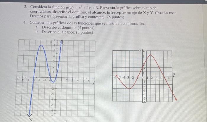 Solved 3 Considera la función g x x2 2x 3 Presenta la Chegg