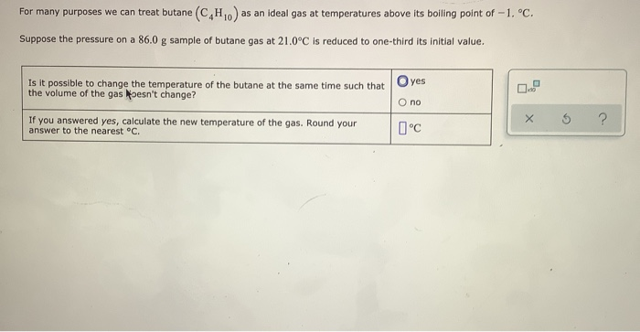 Solved For Many Purposes We Can Treat Butane C H As An Chegg