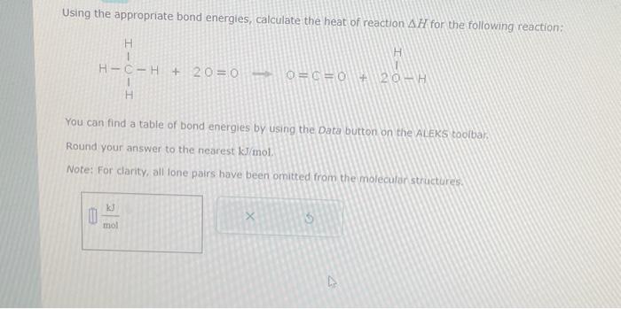 Solved Using The Appropriate Bond Energies Calculate The Chegg