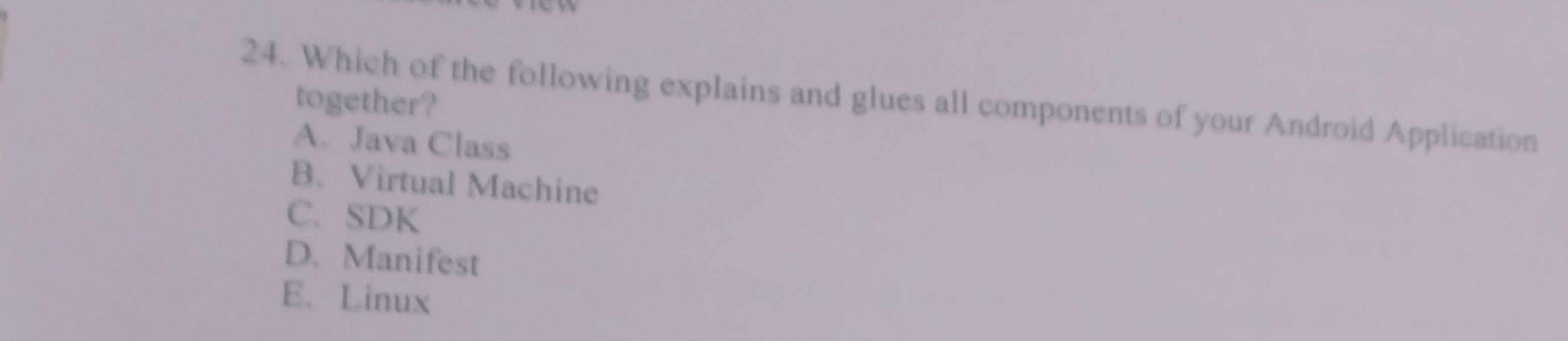 Solved Which Of The Following Explains And Glues All Chegg