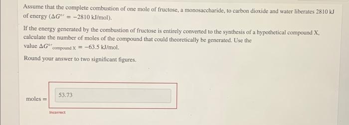 Solved Assume That The Complete Combustion Of One Mole Of Chegg