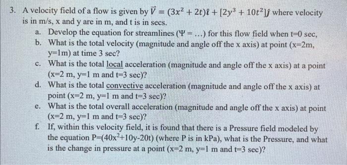 Solved A Velocity Field Of A Flow Is Given By Chegg