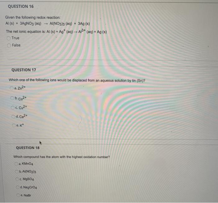 Solved QUESTION 16 Given The Following Redox Reaction Al S Chegg