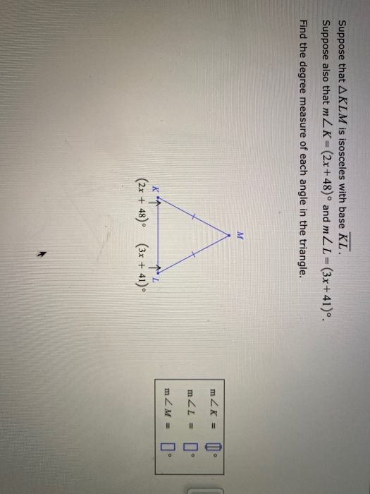 Solved Suppose That AKLM Is Isosceles With Base KL Suppose Chegg