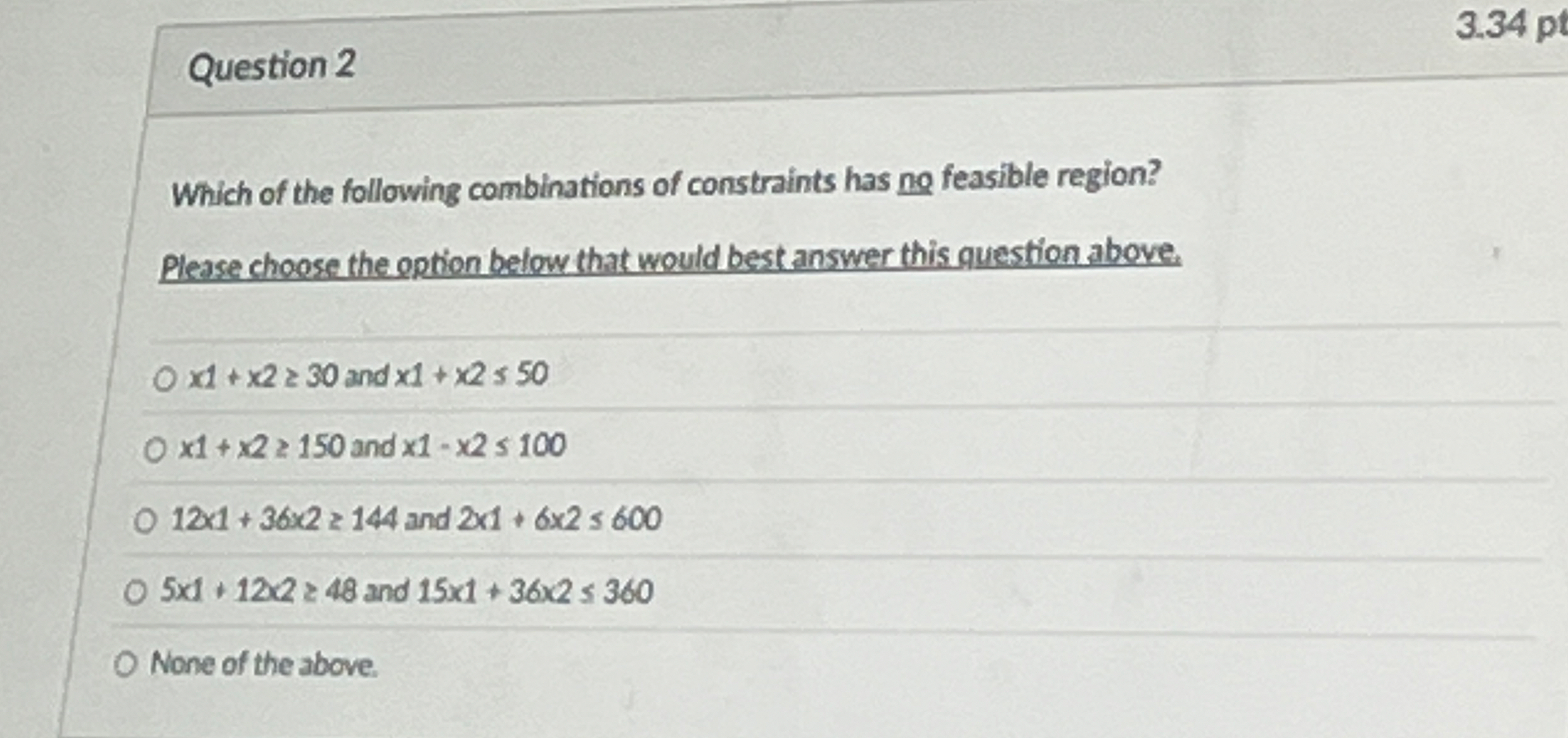 Solved Question 2Which Of The Following Combinations Of Chegg