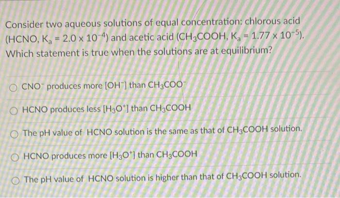 Solved Consider Two Aqueous Solutions Of Equal Chegg