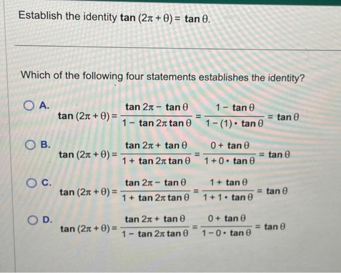 Solved Establish the identity tan 2π θ tanθ Which of the Chegg