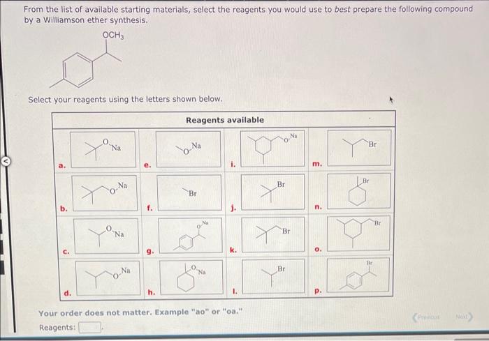 Solved From The List Of Available Starting Materials Select Chegg