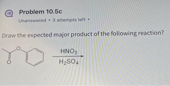 Problem 10 5c Draw The Expected Major Product Of Chegg