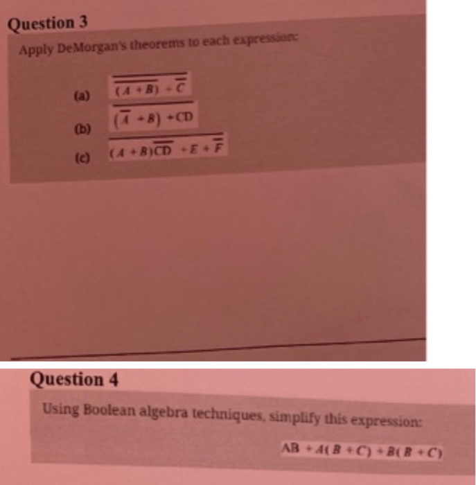 Solved Question Apply De Morgan S Theorems To Each Chegg