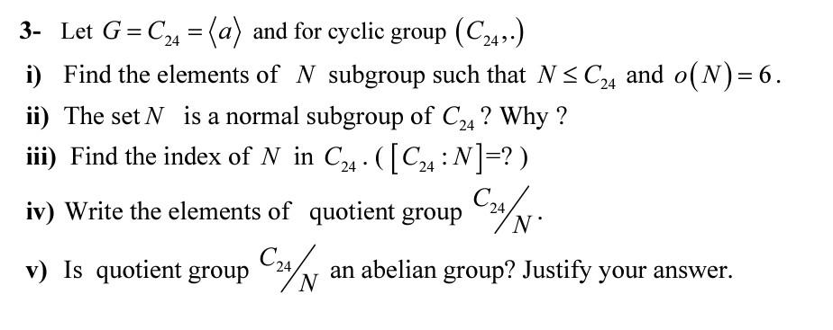 Solved 3 Let G C24 A And For Cyclic Group C24 I Find Chegg