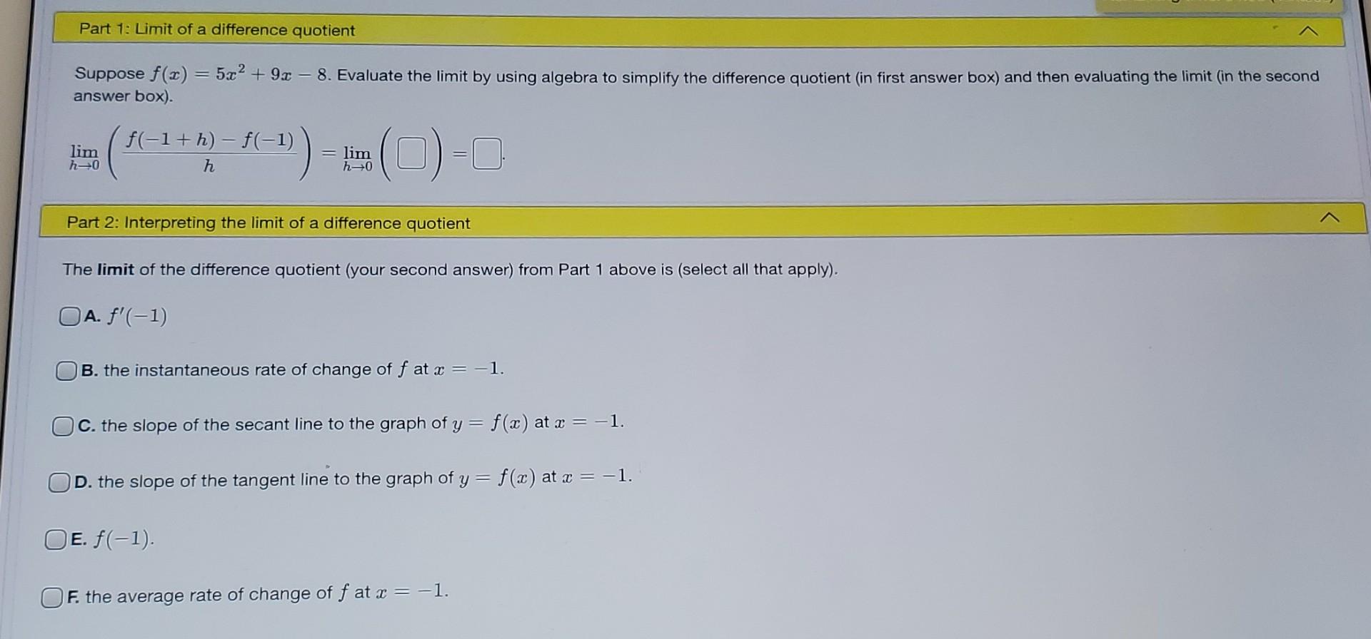 Solved Part 1 Limit Of A Difference Quotient Suppose F X Chegg