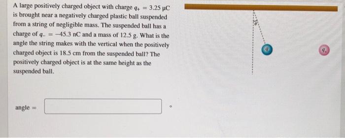 Solved A Large Positively Charged Object With Charge Chegg