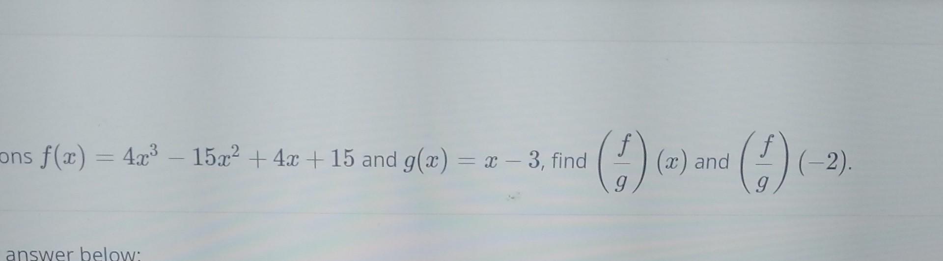 Solved F X X X X And G X X Find Gf X And Chegg