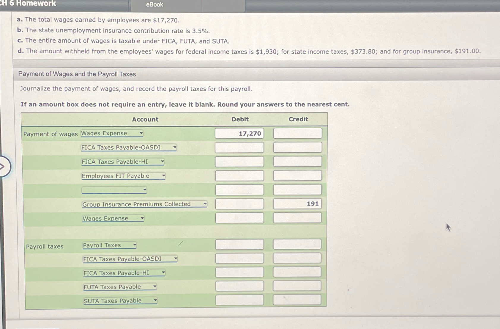 Solved A The Total Wages Earned By Employees Are Chegg