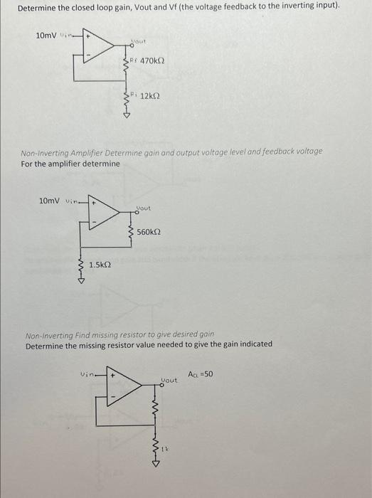 Solved Determine The Closed Loop Gain Vout And Vf The Chegg