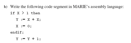 Solved Write The Following Code Segment In Marie S Assembly Chegg