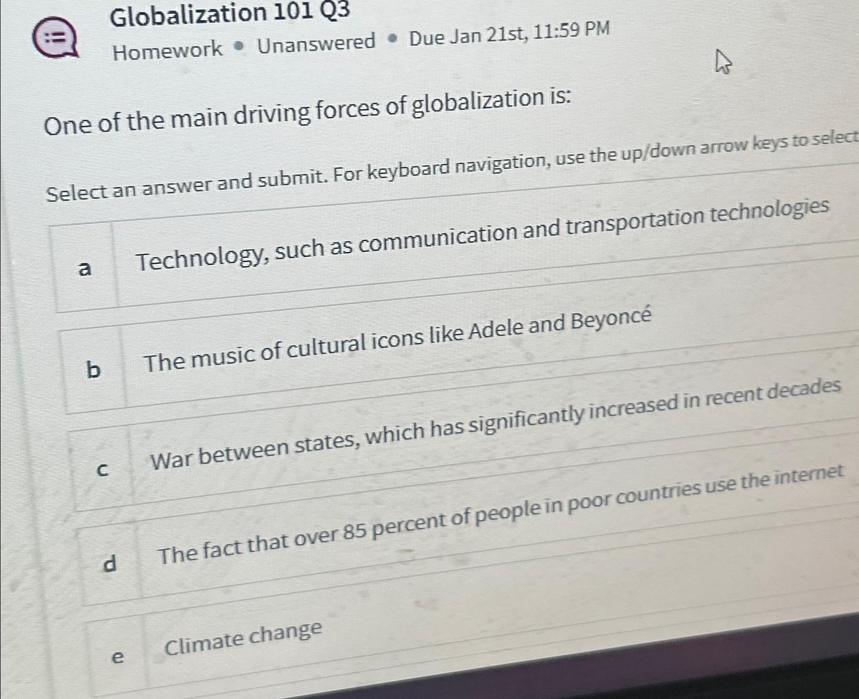 Solved Globalization 101 Q3Homework Unanswered Due Chegg