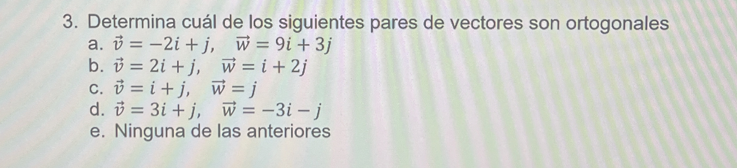 Solved Determina Cu L De Los Siguientes Pares De Vectores Chegg