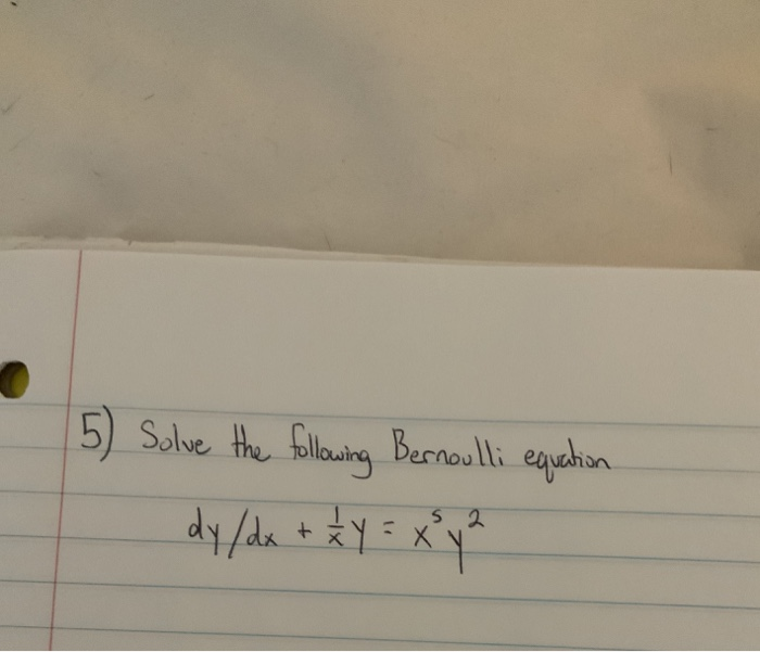 Solved Solve The Following Bernoulli Equation Dy Dx Chegg