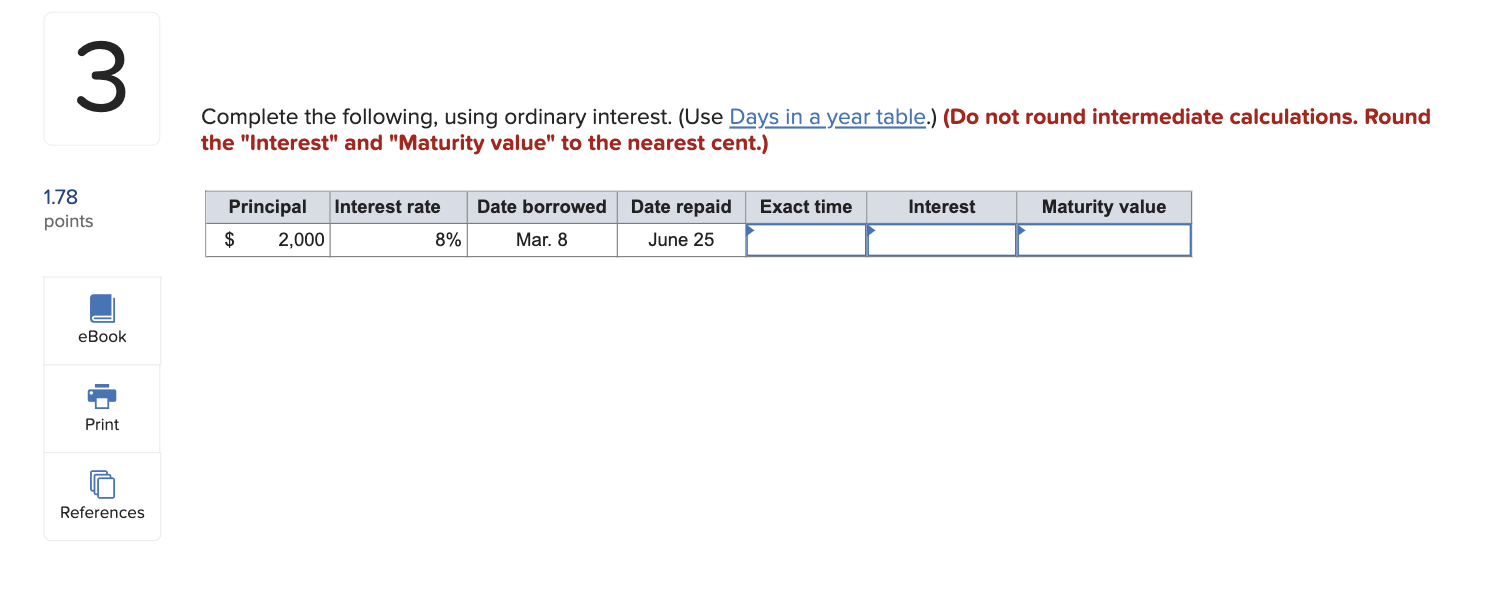 Solved Complete The Following Using Ordinary Interest Use Chegg