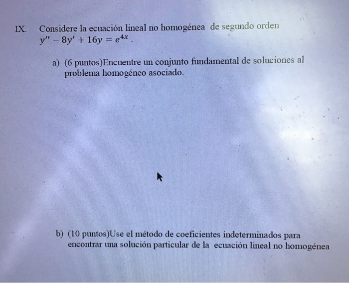 Solved Consider The Non Homogeneous Second Order Linear Chegg