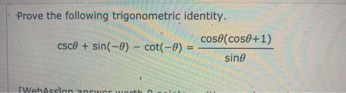 Solved Prove The Following Trigonometric Identity Chegg Chegg