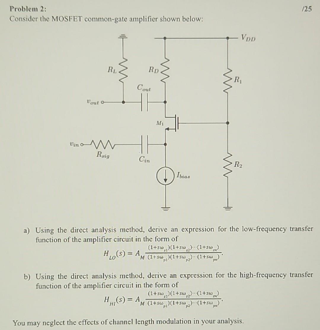 Solved Problem 2 125 Consider The MOSFET Common Gate Chegg