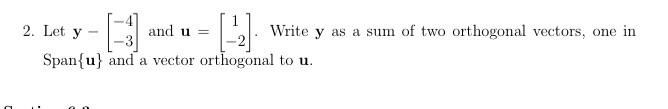 Solved Let Y And U Write Y As A Sum Of Two Orthogonal Chegg