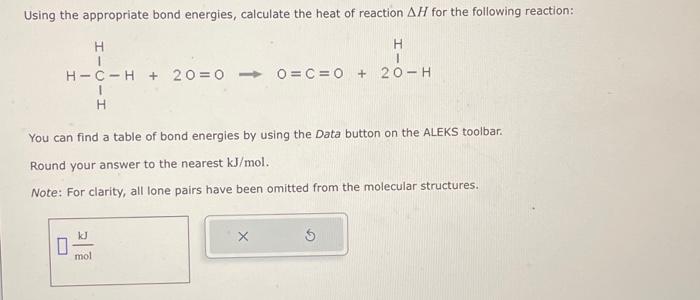 Solved Using The Appropriate Bond Energies Calculate The Chegg