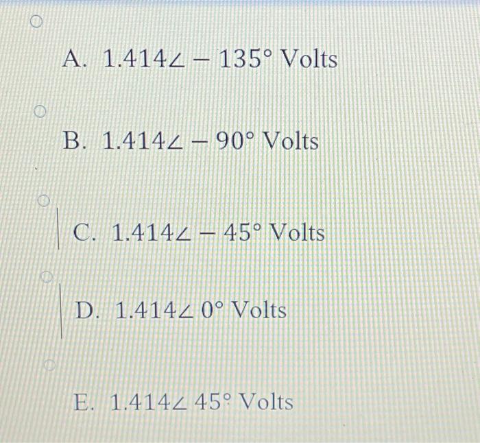 Solved Determine The Phasor Voltage A Volts B Chegg