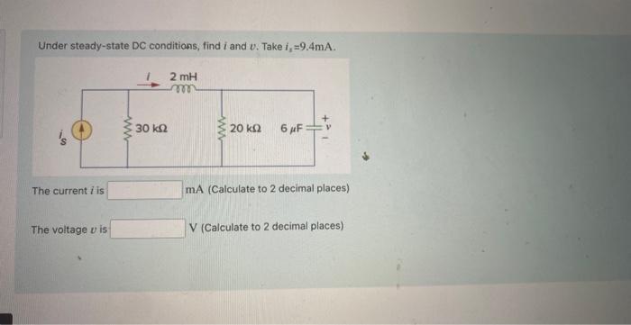 Solved Under Steady State DC Conditions Find I And V Take Chegg