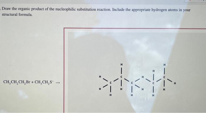 Solved Draw The Organic Product Of The Nucleophilic Chegg