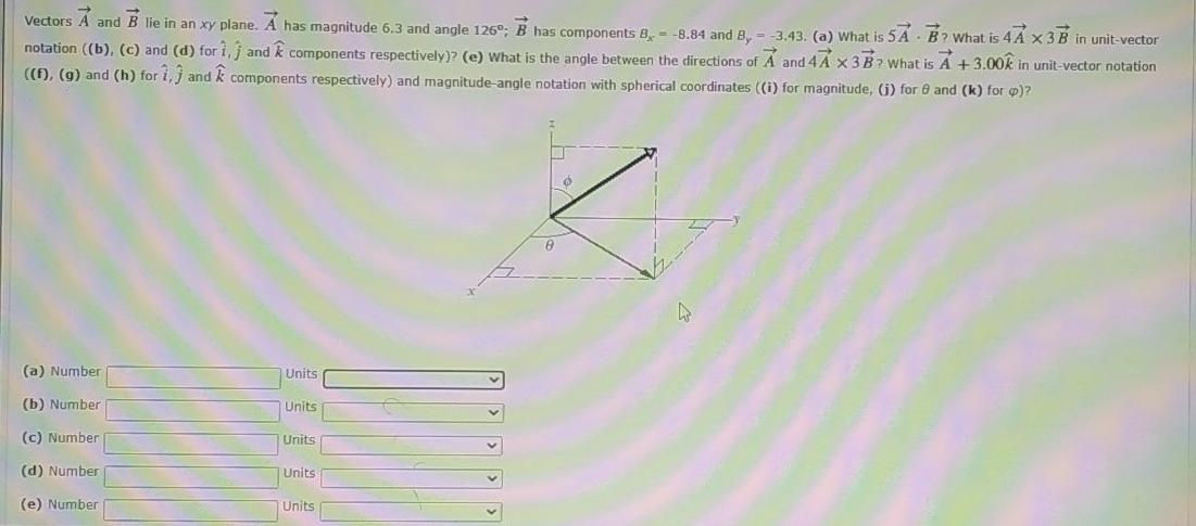 Solved Vectors A And B Lie In An Xy Plane A Has Magnitude Chegg