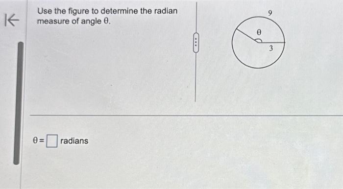 Solved Use The Figure To Determine The Radian Measure Of Chegg